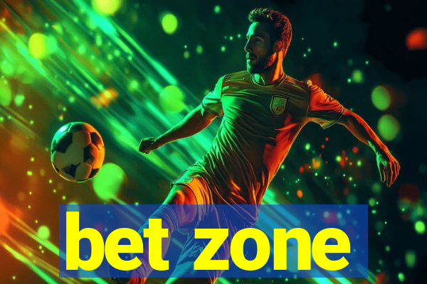 bet zone